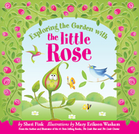 Exploring_the_Garden_with_the_Little_Rose_Book_Cover_SM (2)