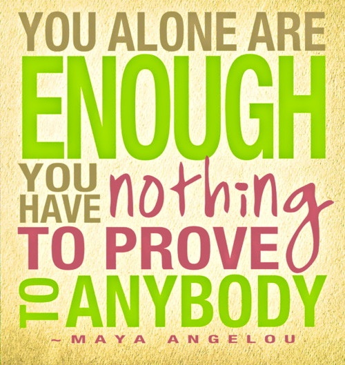 you are enough