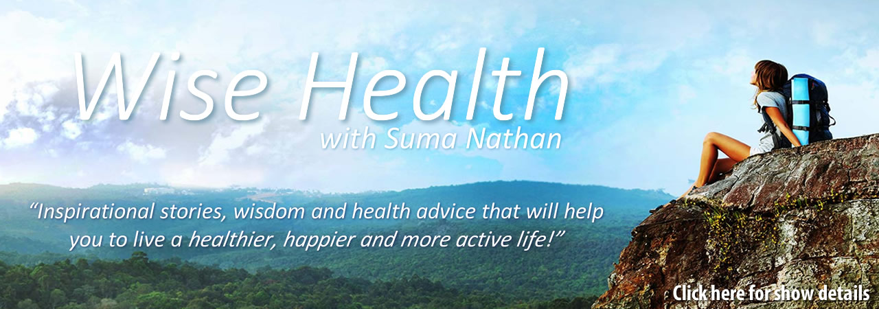 Wise Health with Suma Nathan