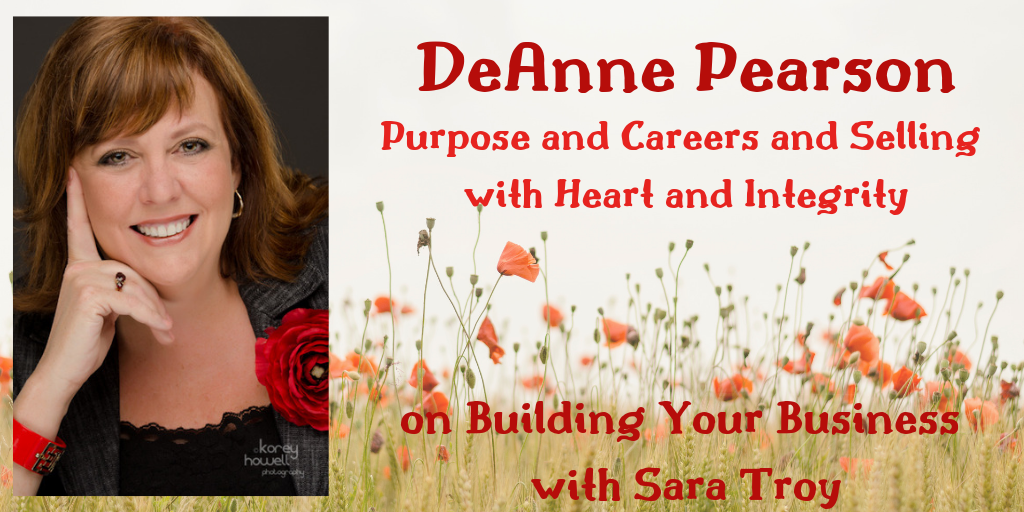 Purpose and Careers and Selling with Heart and Integrity