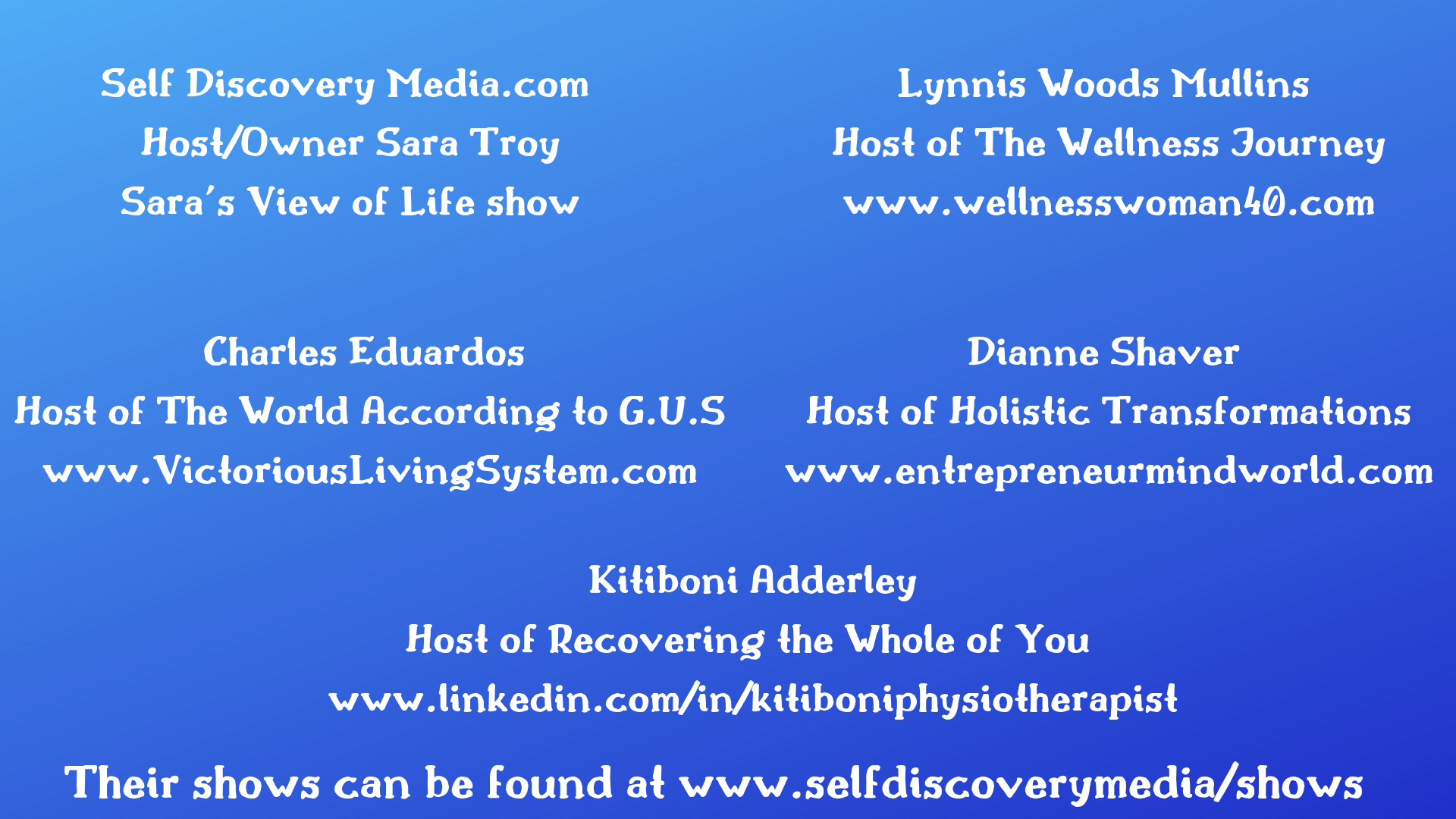 Self Discovery Media.com Host_Owner Sara Troy Sara's View of Life